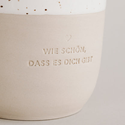 Becher wie schön dass es dich gibt, 320ml